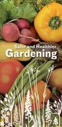 Safer and Healthier Gardening - HE4605